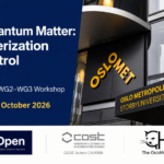 Open Quantum Matter: Characterization and Control, QOpen WG2–WG3 workshop at OsloMet, 7–9 October 2026; OsloMet entrance with QOpen, COST and Quantum Hub logos.